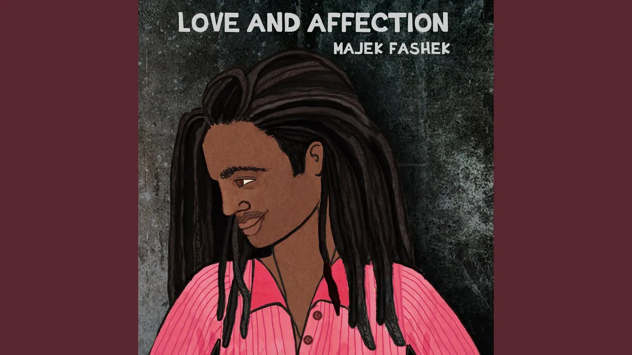 Majek Fashek – Love and Affection