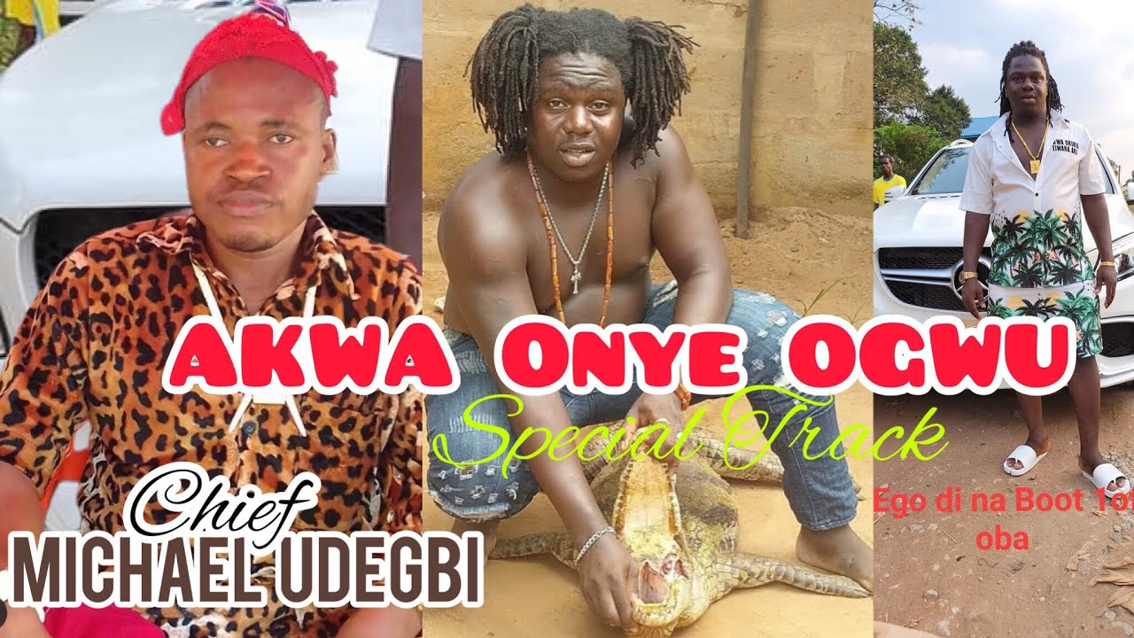 Chief Michael Udegbi – Akwa Onye Ogwu / Special Track To Akwa Okuku Tiwara Aki