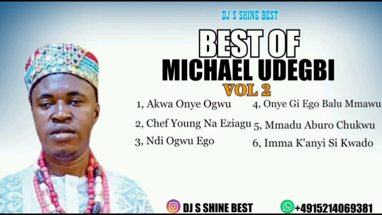 Chief Michael Udegbi – BEST OF MICHAEL UDEGBI VOL2 BY DJ S SHINE BEST