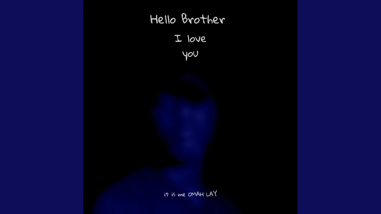 Omah Lay – Hello Brother