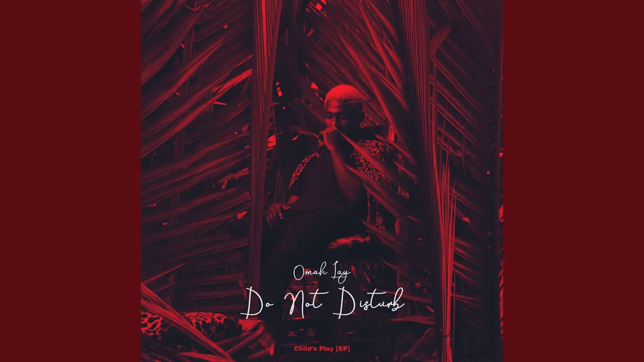 Omah Lay – Do Not Disturb
