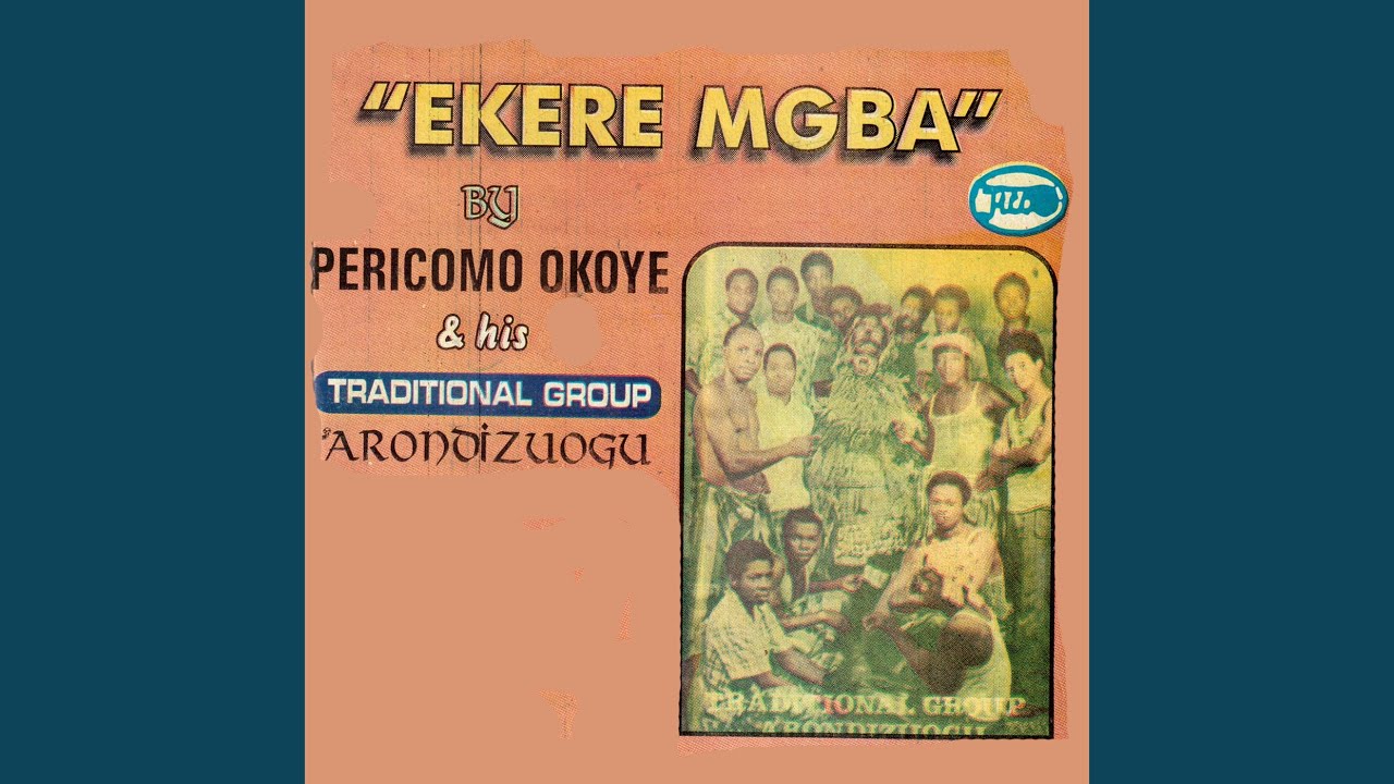 Pericomo Okoye – Ogu Na Mgba Medley