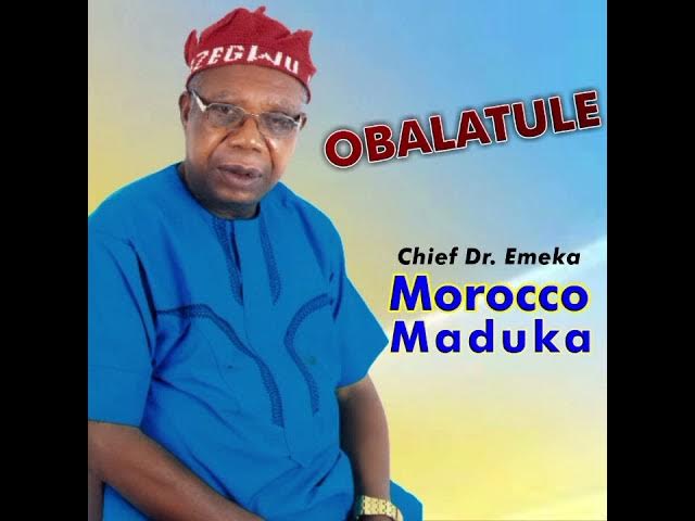 Morocco Maduka – Obalatule
