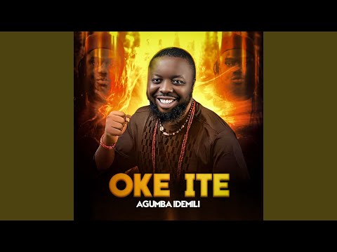 Agumba Idemili – Oke Ite