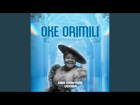 Chinyere Udoma – Oke Orimili